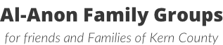 Al-Anon Family Groups for friends and Families of Kern County